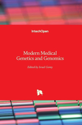 Modern Medical Genetics And Genomics