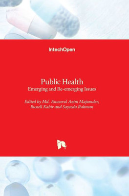 Public Health : Emerging And Re-Emerging Issues