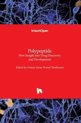 Polypeptide : New Insight Into Drug Discovery And Development