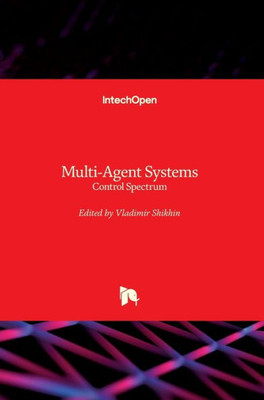Multi-Agent Systems : Control Spectrum