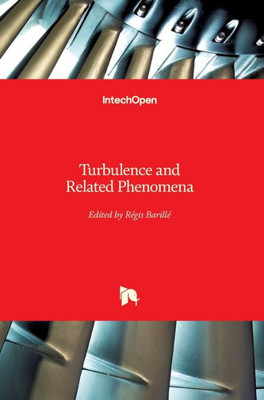 Turbulence And Related Phenomena