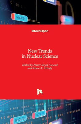 New Trends In Nuclear Science