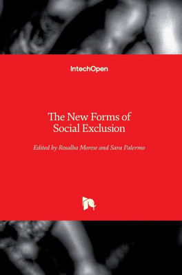 The New Forms Of Social Exclusion