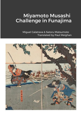 Miyamoto Musashi : Challenge In Funajima