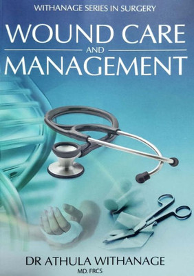 Wound Care And Management