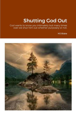 Shutting God Out