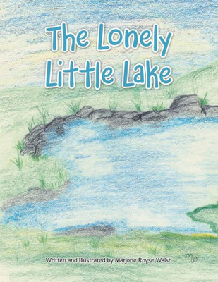 The Lonely Little Lake