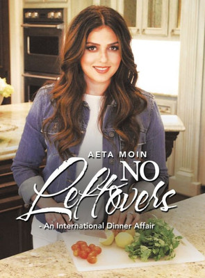 No Leftovers- An International Dinner Affair