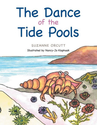 The Dance Of The Tide Pools