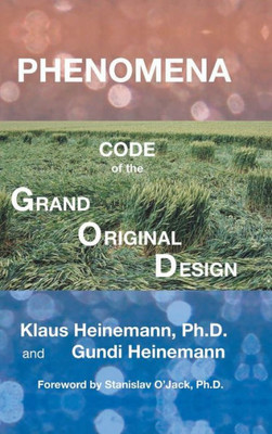 Phenomena : Code Of The Grand Original Design