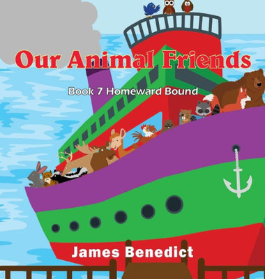 Our Animal Friends : Homeward Bound