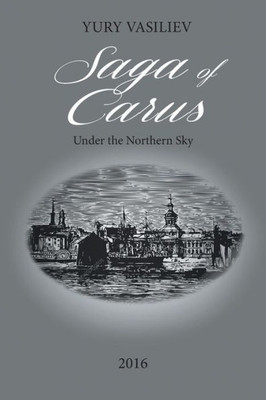 Saga Of Carus : Under The Northern Sky