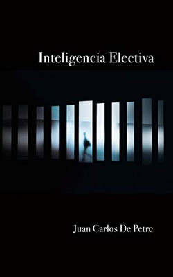 Inteligencia Electiva (Spanish Edition)