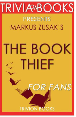 Trivia-On-Books - The Book Thief By Markus Zusak