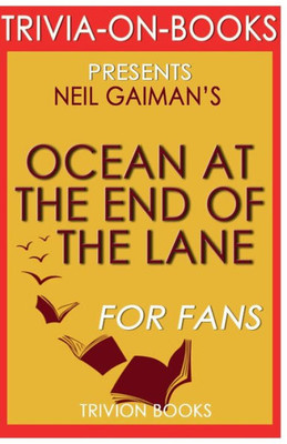 Trivia-On-Books Ocean At The End Of The Lane By Neil Gaiman
