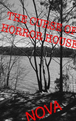The Curse Of Horror House