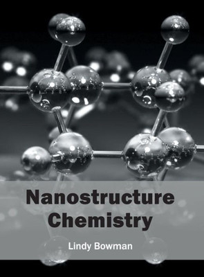 Nanostructure Chemistry