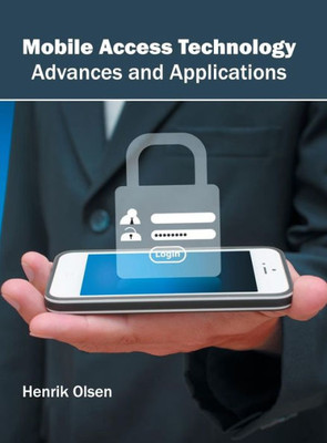 Mobile Access Technology: Advances And Applications