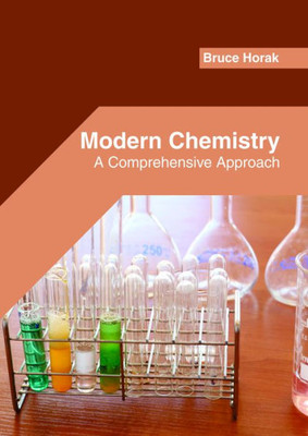 Modern Chemistry: A Comprehensive Approach