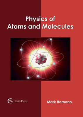 Physics Of Atoms And Molecules