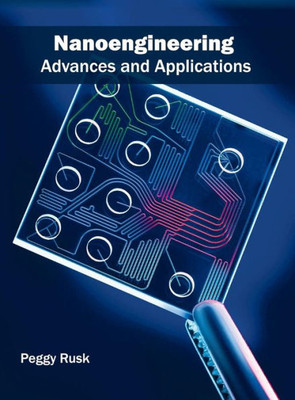 Nanoengineering: Advances And Applications