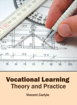 Vocational Learning : Theory And Practice