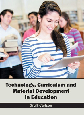 Technology, Curriculum And Material Development In Education