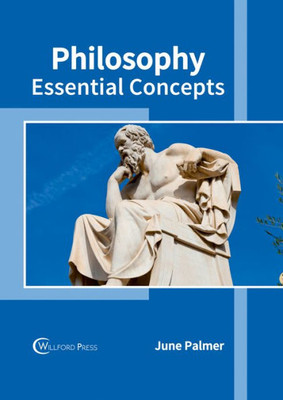 Philosophy: Essential Concepts