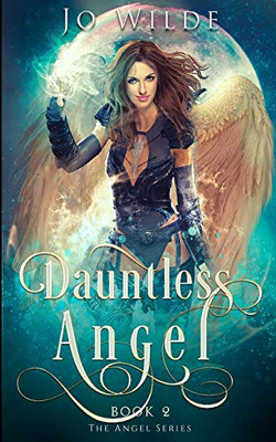 Dauntless Angel (The Angel Series Book 2) - Paperback