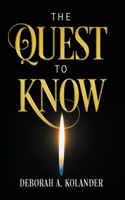The Quest To Know