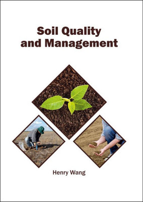 Soil Quality And Management