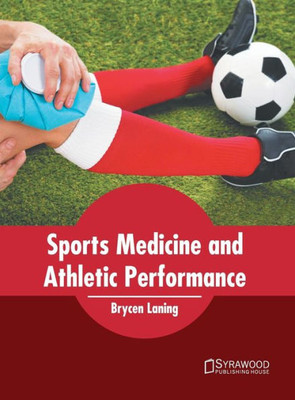Sports Medicine And Athletic Performance