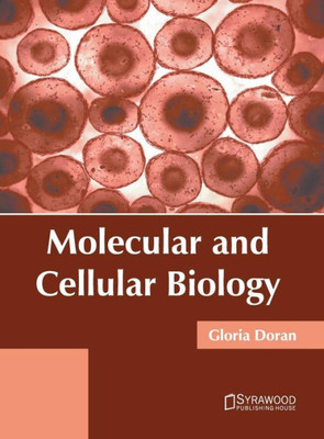 Molecular And Cellular Biology