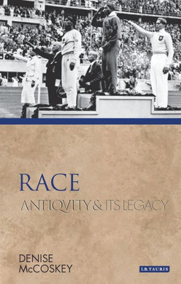 Race : Antiquity And Its Legacy