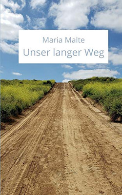 Unser langer Weg (German Edition)
