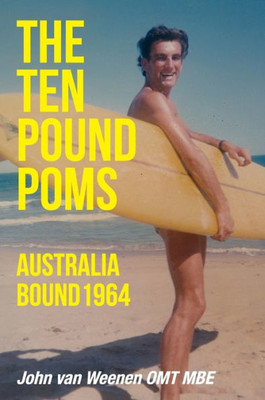 The Ten Pound Poms : Australia Bound 1964