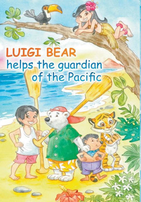 Luigi Bear Helps The Guardian Of The Pacific