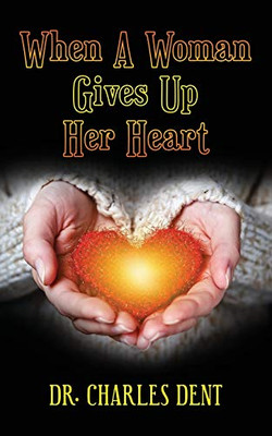 When A Woman Gives Up Her Heart - Paperback