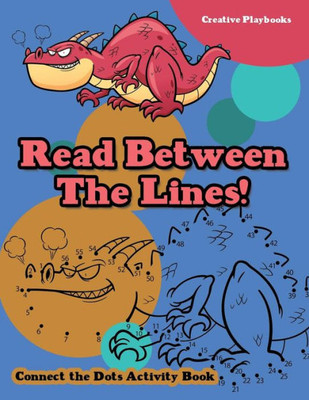 Read Between The Lines! Connect The Dots Activity Book
