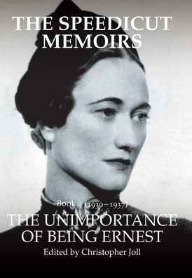 The Speedicut Memoirs : The Unimportance Of Being Ernest