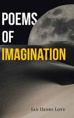Poems Of Imagination Poems Of Imagination