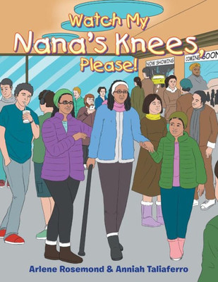 Watch My Nana'S Knees, Please!