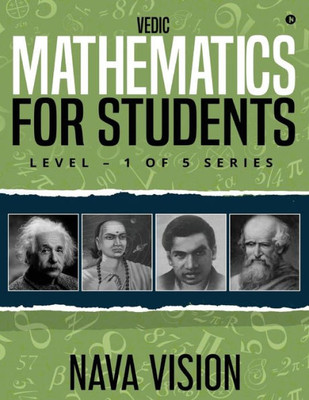 Vedic Mathematics For Students : Level - 1 Of 5 Series