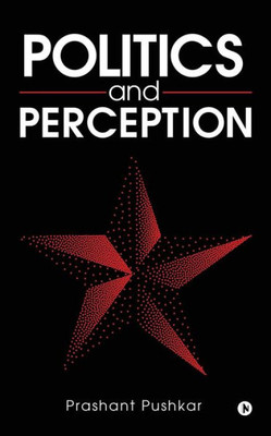 Politics And Perception