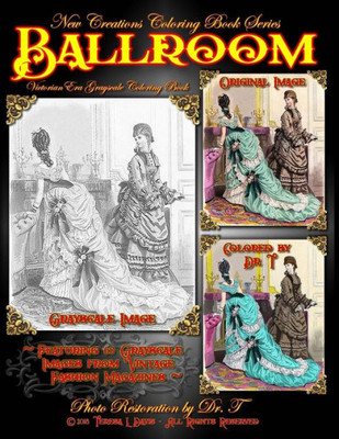New Creations Coloring Book Series : Fashion: Victorian Ballroom