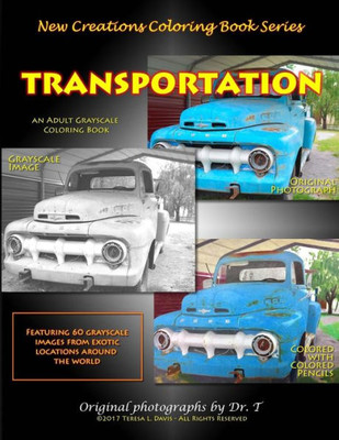 New Creations Coloring Book Series : Transportation