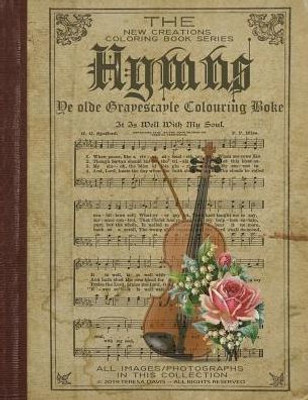 New Creations Coloring Book Series : Hymns