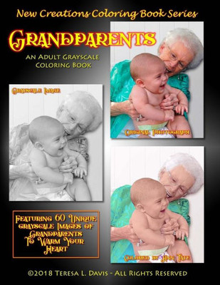 New Creations Coloring Book Series : Grandparents