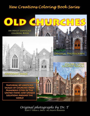 New Creations Coloring Book Series : Old Churches