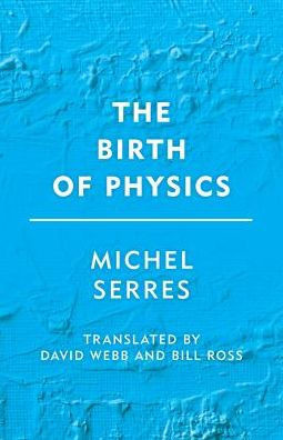 The Birth Of Physics